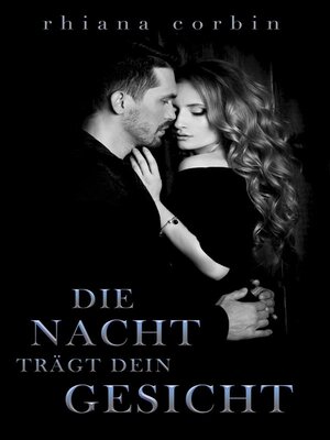 cover image of Die Nacht trägt dein Gesicht